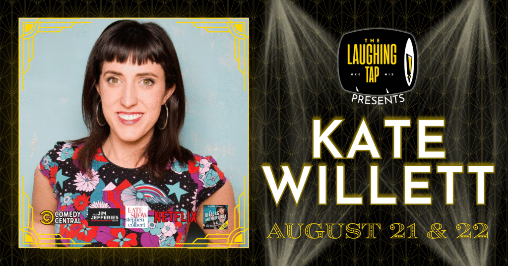 Kate Willet August 21-22