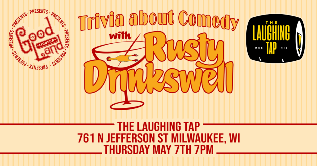 Trivia About Comedy May 7 at 7pm