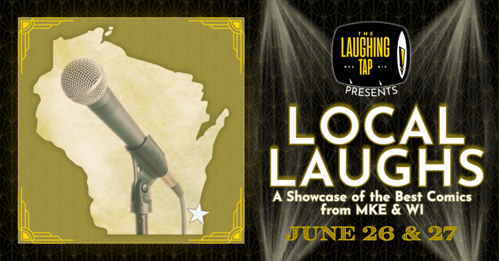 Local Laughs June 26-27