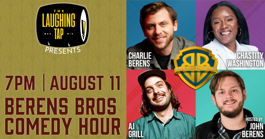 Berens Bros Comedy August 11
