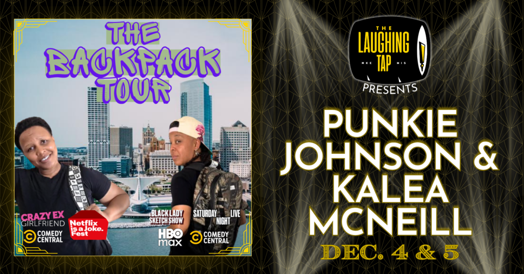 Backpack Tour W Punkie Johnson & Kalea McNeill Dec 4-5