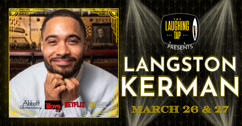 Langston Kerman March 26-27