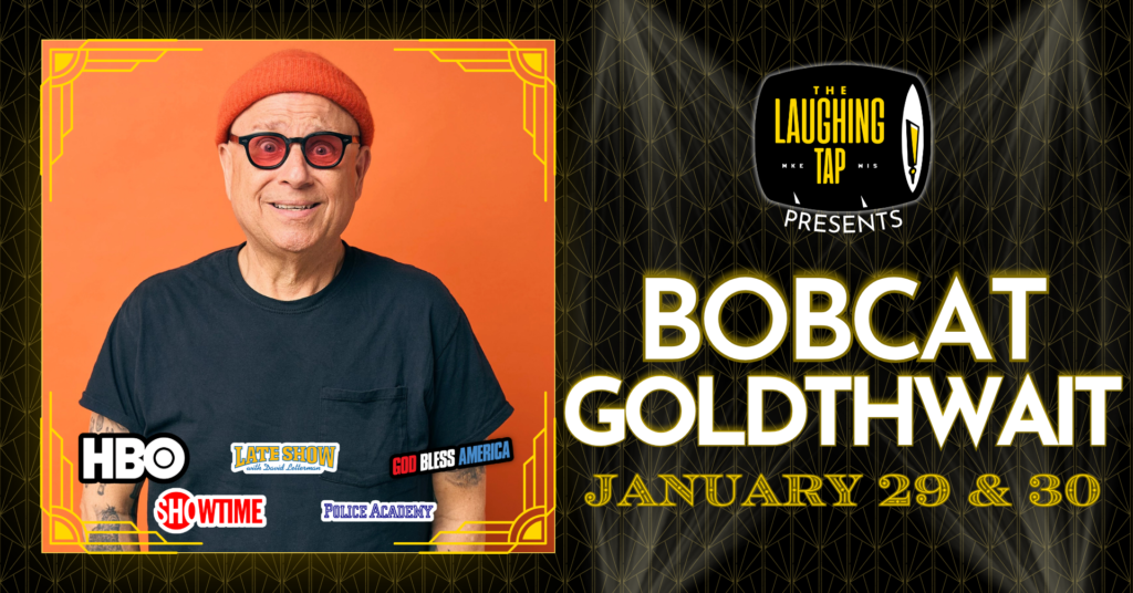 Bobcat Goldthwait Jan 29-30